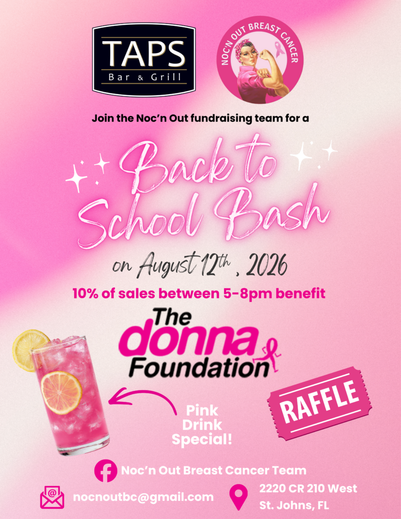 Flyer for a Back to School Bash fundraiser at TAPS Bar & Grill on August 12, 2026, supporting the Donna Foundation, with raffle, pink drink special, and event details listed. | The DONNA Foundation